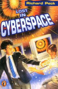 Title: Lost in Cyberspace, Author: Richard Peck