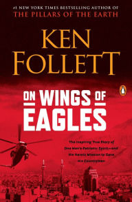 Title: On Wings of Eagles, Author: Ken Follett