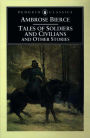 Tales of Soldiers and Civilians: and Other Stories