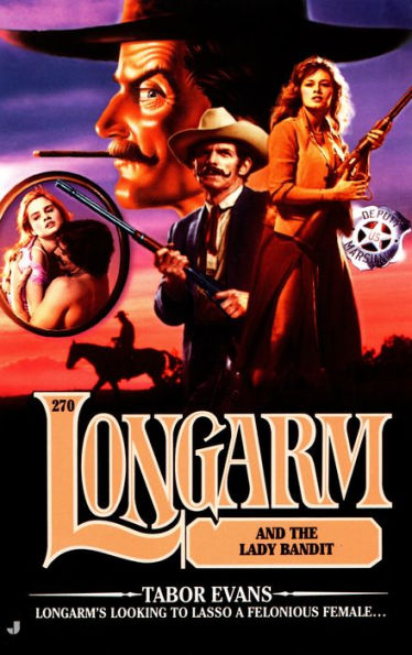 Longarm and the Lady Bandit (Longarm Series #270)