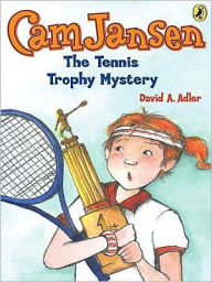The Tennis Trophy Mystery (Cam Jansen Series #23)