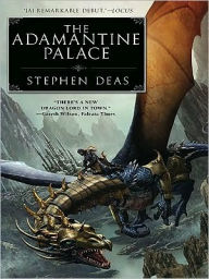 The Adamantine Palace: The Memory of Flames, Book I