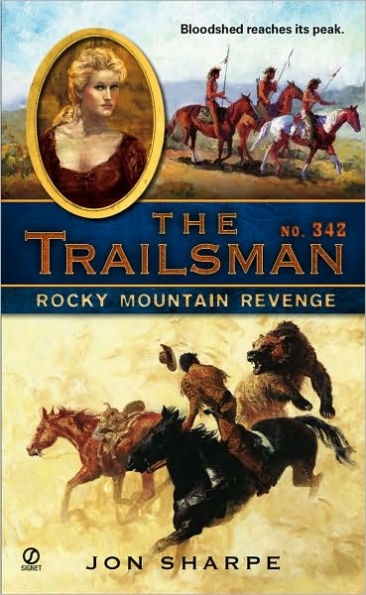 Rocky Mountain Revenge (Trailsman Series #342)