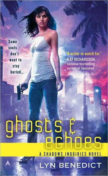 Ghosts And Echoes Shadows Inquiries Series 2 By Lyn Benedict Nook Book Ebook Barnes Noble