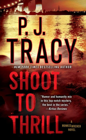 Shoot to Thrill (Monkeewrench Series #5)