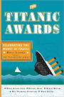 The Titanic Awards: Celebrating the Worst of Travel