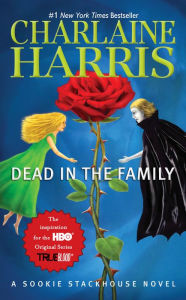 Title: Dead in the Family (Sookie Stackhouse / Southern Vampire Series #10), Author: Charlaine Harris