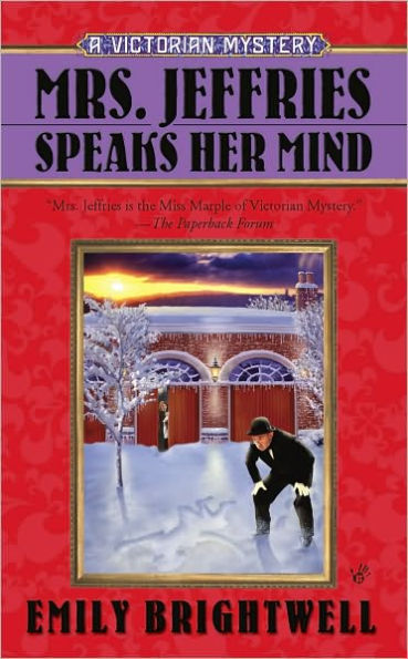 Mrs. Jeffries Speaks Her Mind (Mrs. Jeffries Series #27)