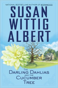 Title: The Darling Dahlias and the Cucumber Tree (Darling Dahlias Series #1), Author: Susan Wittig Albert