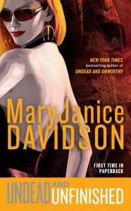 Title: Undead and Unfinished (Undead/Queen Betsy Series #9), Author: MaryJanice Davidson