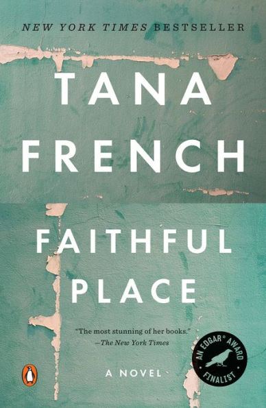 Faithful Place (Dublin Murder Squad Series #3)