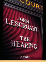 Title: The Hearing (Dismas Hardy Series #7), Author: John Lescroart