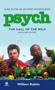 Title: Psych: The Call of the Mild, Author: William Rabkin