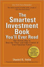 The Smartest Investment Book You'll Ever Read: The Proven Way to Beat the 