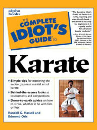 Title: The Complete Idiot's Guide to Karate, Author: Edmond Otis