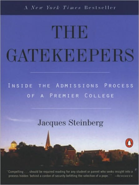 The Gatekeepers: Inside the Admissions Process of a Premier College