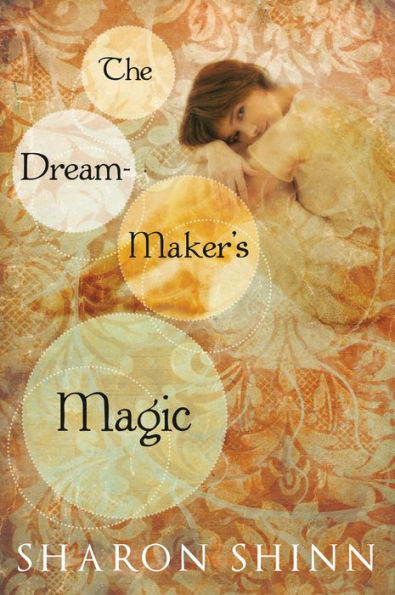 The Dream-Maker's Magic (Safe Keepers Series #3)