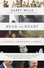 Head and Heart: A History of Christianity in America