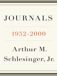 Title: Journals: 1952-2000, Author: Arthur M. Schlesinger Jr.