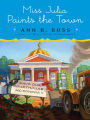 Miss Julia Paints the Town (Miss Julia Series #9)