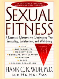 Title: Sexual Fitness, Author: Hank C. K. Wuh