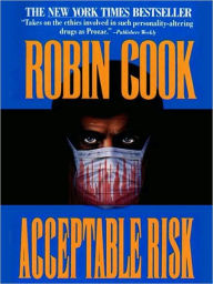 Title: Acceptable Risk, Author: Robin Cook
