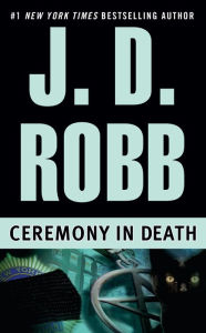 Ceremony in Death (In Death Series #5)