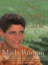 Title: No Finish Line, Author: Marla Runyan