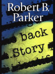 Alternative view 2 of Back Story (Spenser Series #30)