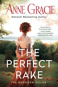 Title: The Perfect Rake, Author: Anne Gracie