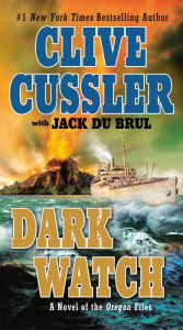 Title: Dark Watch (Oregon Files Series #3), Author: Clive Cussler