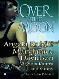 Title: Over The Moon, Author: Angela Knight