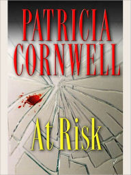 Title: At Risk (Win Garano Series #1), Author: Patricia Cornwell