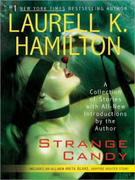 Title: Strange Candy, Author: Laurell K. Hamilton