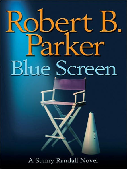 Blue Screen (Sunny Randall Series #5)