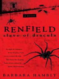 Title: Renfield: Slave of Dracula, Author: Barbara Hambly