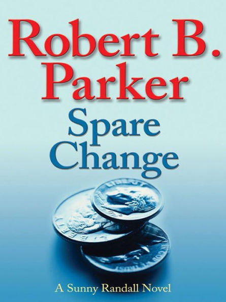 Spare Change (Sunny Randall Series #6)