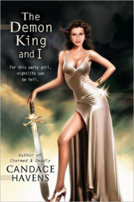 Title: The Demon King and I (Caruthers Sisters Series #1), Author: Candace Havens