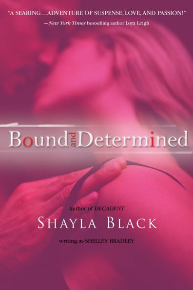 Bound and Determined