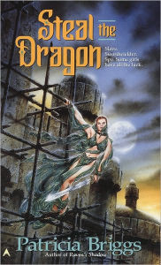 Title: Steal the Dragon (Sianim Series #2), Author: Patricia Briggs