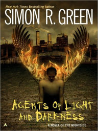 Title: Agents of Light and Darkness (Nightside Series #2), Author: Simon R. Green