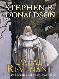 Title: Fatal Revenant (Last Chronicles of Thomas Covenant Series #2), Author: Stephen R. Donaldson