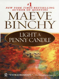 Title: Light a Penny Candle, Author: Maeve Binchy