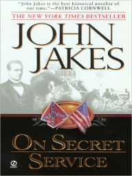 Title: On Secret Service, Author: John Jakes