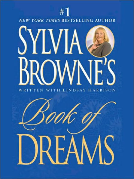 Sylvia Browne's Book of Dreams