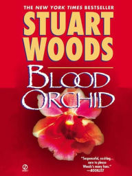 Title: Blood Orchid (Holly Barker Series #3), Author: Stuart Woods