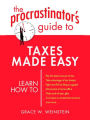 The Procrastinator's Guide to Taxes Made Easy