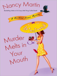 Murder Melts in Your Mouth (Blackbird Sisters Series #7)