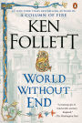 World Without End (Kingsbridge Series #2)