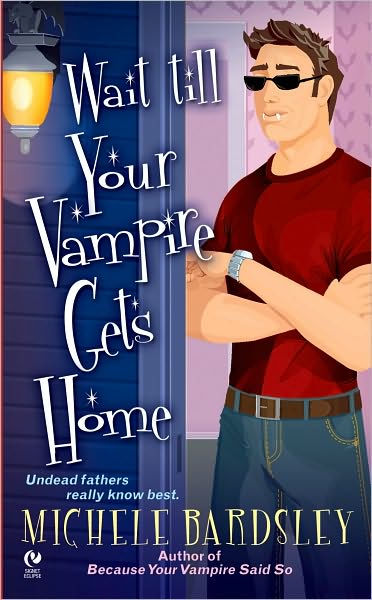 Download Wait Till Your Vampire Gets Home Broken Heart 4 By Michele Bardsley